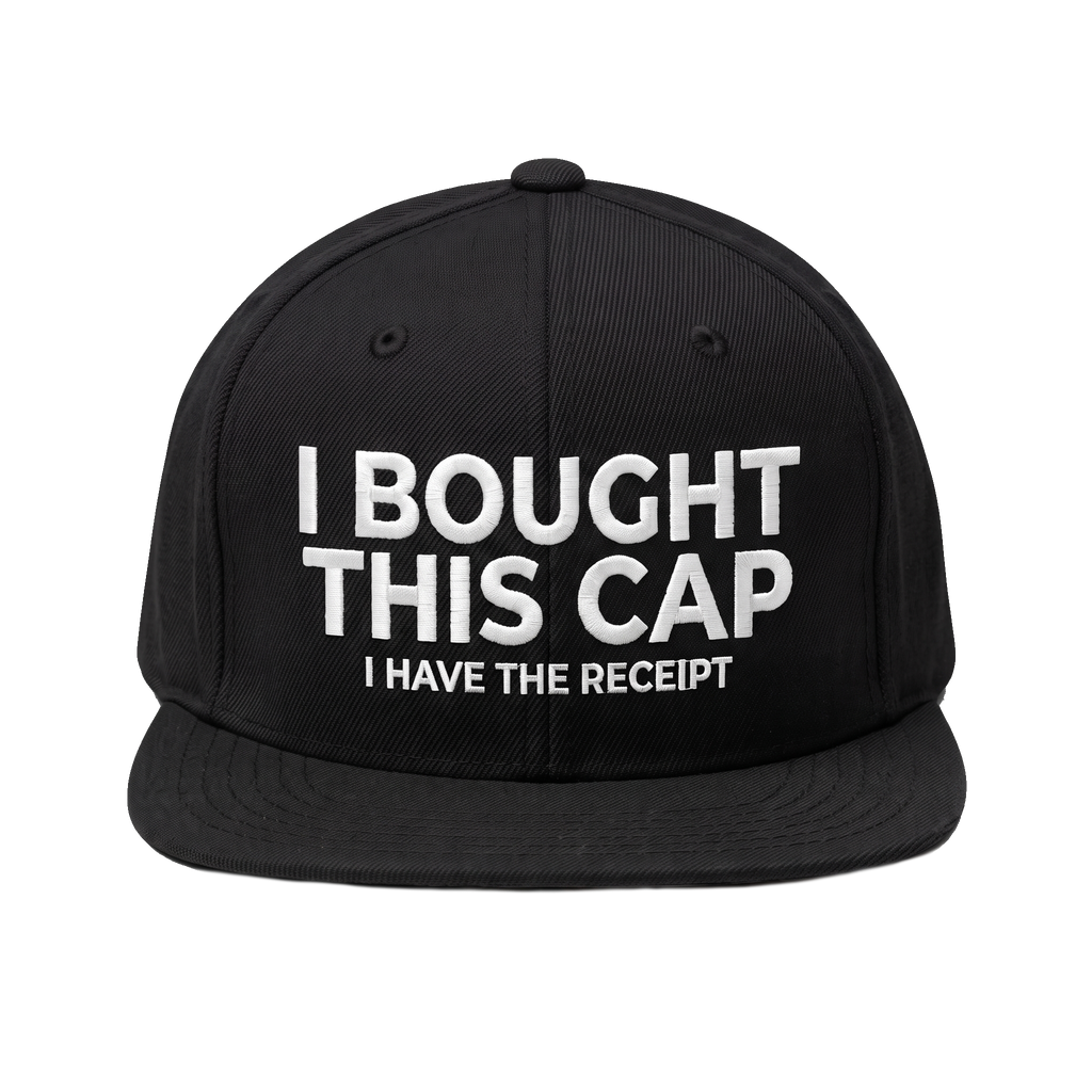 I BOUGHT THIS CAP